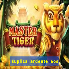 suplica ardente aos santos anjos